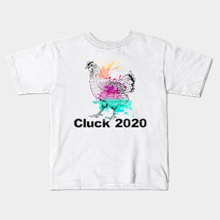 Cluck 2020 Chicken Gifts Kids T-Shirt